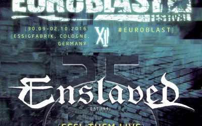 ENSLAVED FOR EUROBLAST 2016!