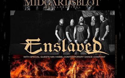 Enslaved and Mia Habib Productions will cooperate in creating a powerful stage show during Midgardsblot 2019!